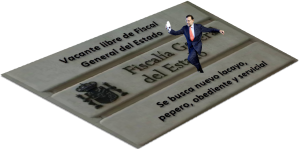 Fiscalia General del Estado en España busca nuevo lacayo